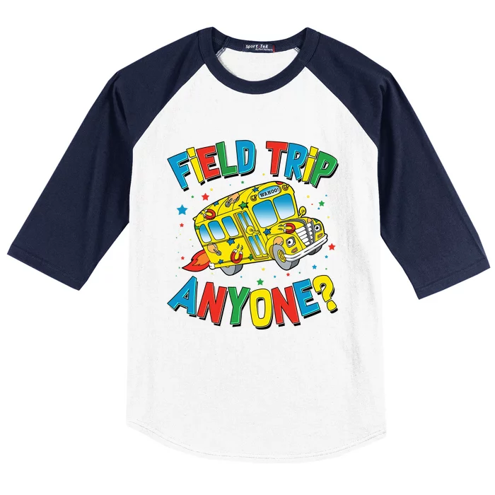 Funny Field Trip Anyone Baseball Sleeve Shirt