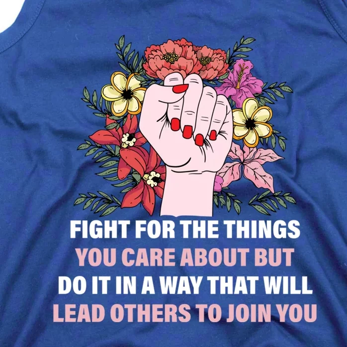 Fight For The Things You Care About Gift Tank Top