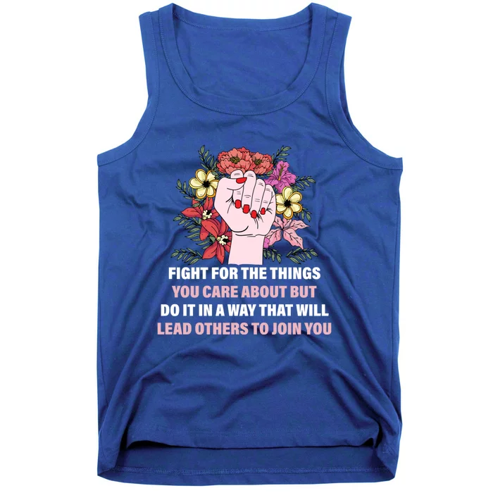 Fight For The Things You Care About Gift Tank Top