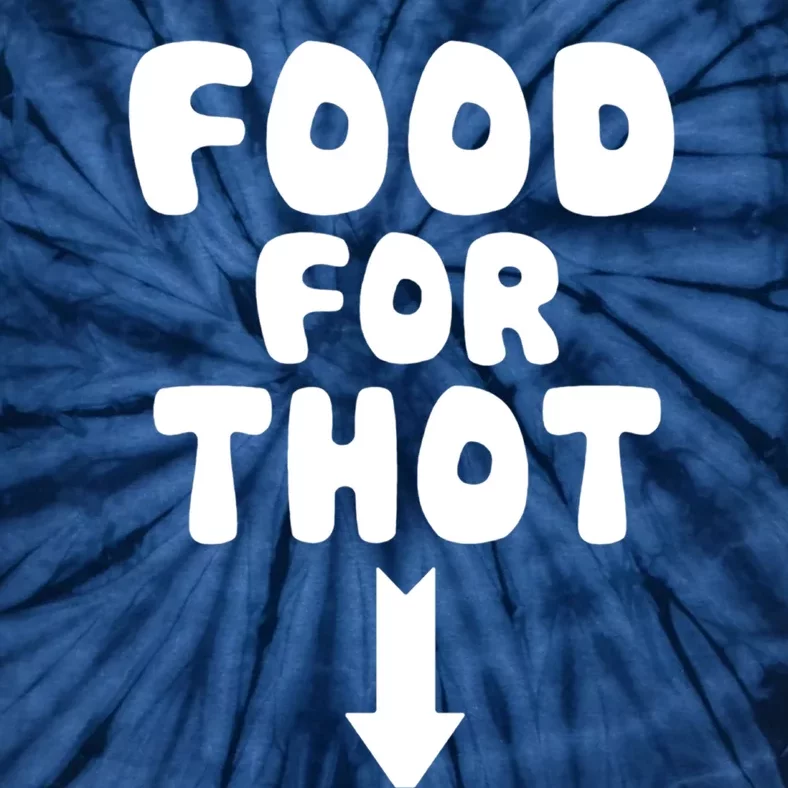 Food For Thot Tie-Dye T-Shirt