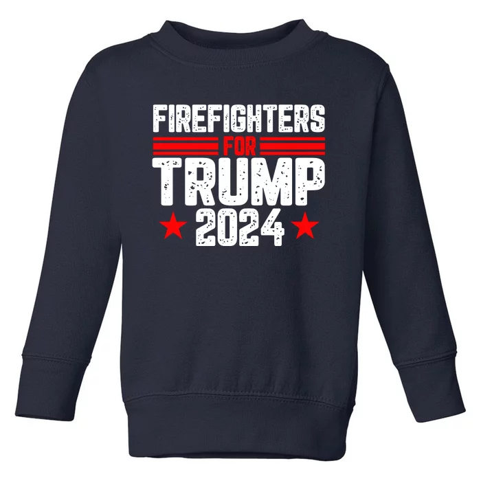 Firefighters For Trump 2024 Toddler Sweatshirt