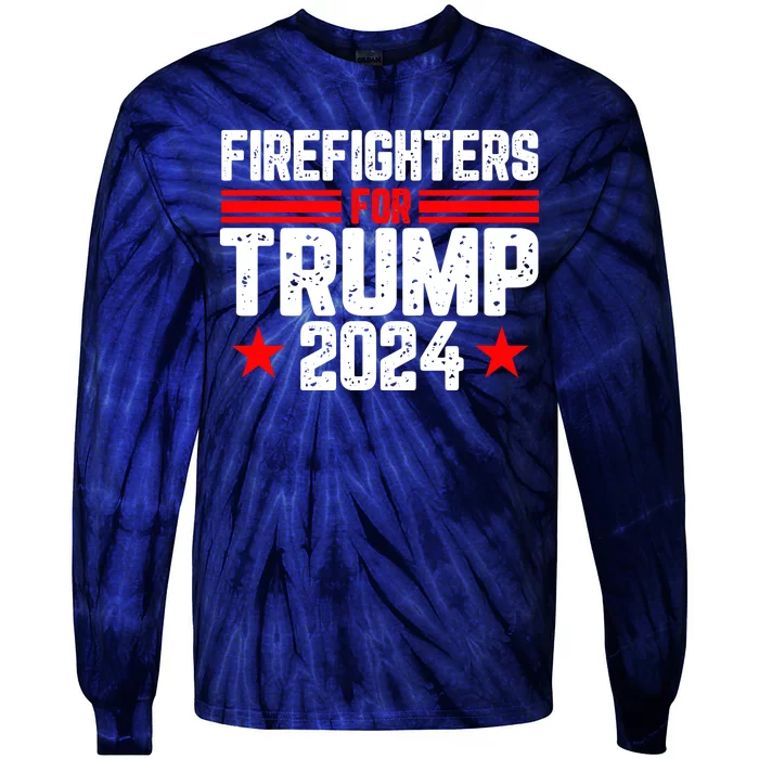 Firefighters For Trump 2024 Tie-Dye Long Sleeve Shirt