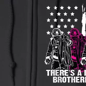 Female Firefighter There Is A Her In Brotherhood Camaraderie Full Zip Hoodie