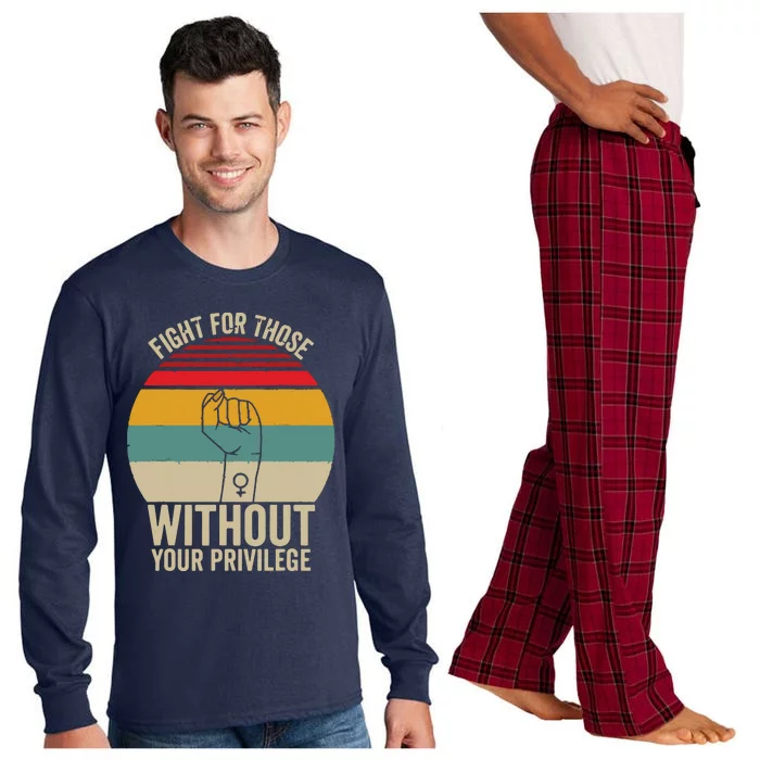 Fight For Those Without Your Privilege Civil Rights Long Sleeve Pajama Set