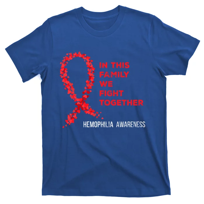 Family Fight Together Hemophilia Warrior Awareness Ribbon Gift T-Shirt