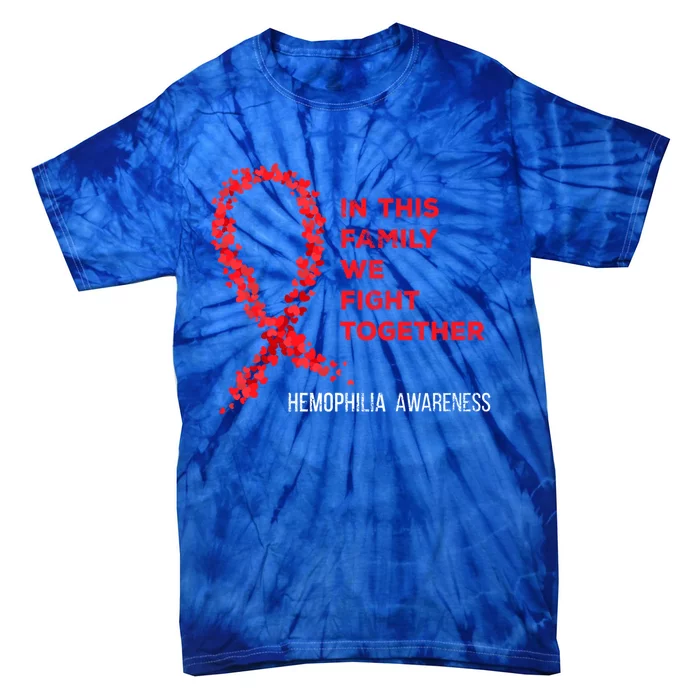 Family Fight Together Hemophilia Warrior Awareness Ribbon Gift Tie-Dye T-Shirt