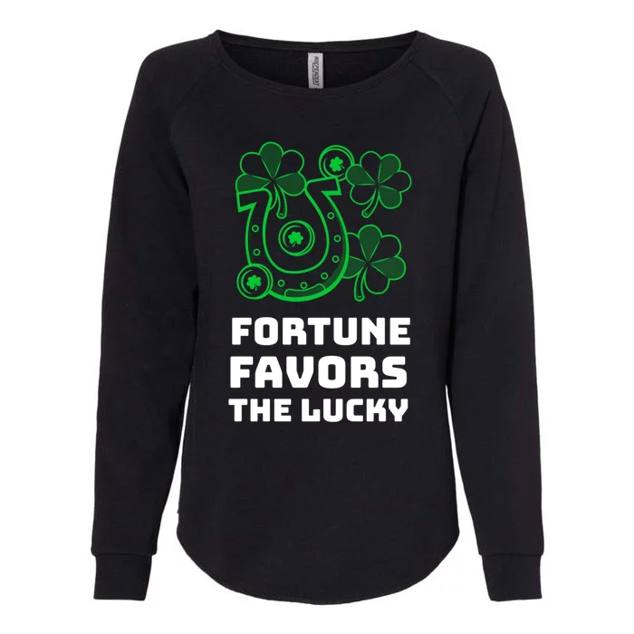 Fortune Favors The Lucky: St Patrick's Day Funny Irish Gift Womens California Wash Sweatshirt