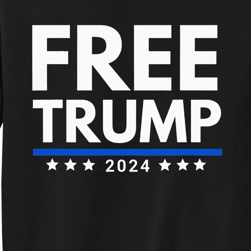 freetrump Free Trump Trump is innocent Free Trump 2024 Sweatshirt