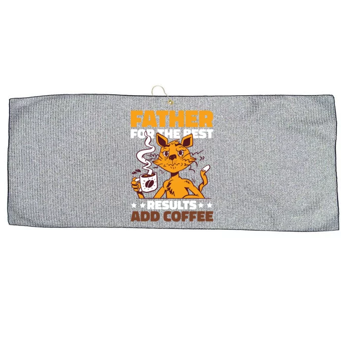 Father For The Best Results Add Coffee For Father's Day Gift Large Microfiber Waffle Golf Towel