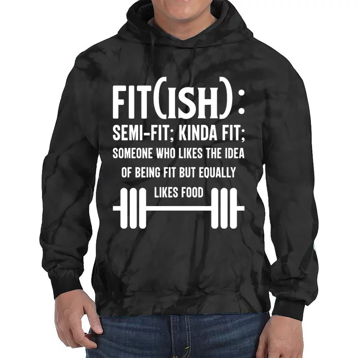 Fit Definition Funny Fitness Tie Dye Hoodie