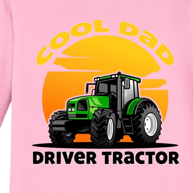 Funny Farmer Tractor Dad Quote Cool Dads Drive Tractors Gift Baby Long Sleeve Bodysuit