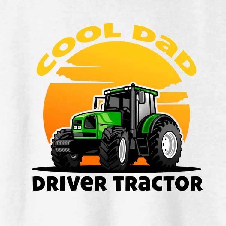 Funny Farmer Tractor Dad Quote Cool Dads Drive Tractors Gift Women's Crop Top Tee