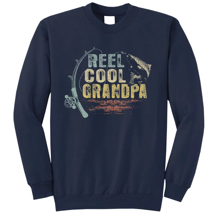 Funny Fishing Tee Vintage Reel Cool Grandpa Tall Sweatshirt