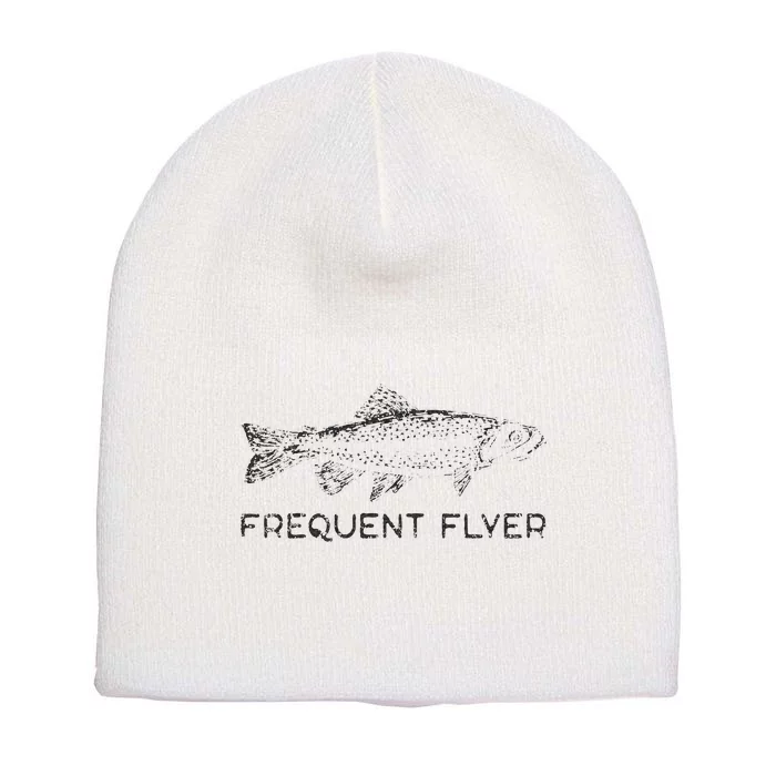 Frequent Flyer Trout Fishing Fly Fishing Short Acrylic Beanie