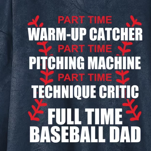 Funny Full Time Baseball Dad Quotes Sayings Fathers Day Funny Gift Hooded Wearable Blanket