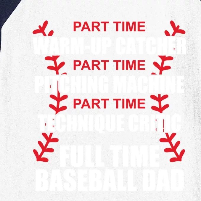 Funny Full Time Baseball Dad Quotes Sayings Fathers Day Funny Gift Baseball Sleeve Shirt