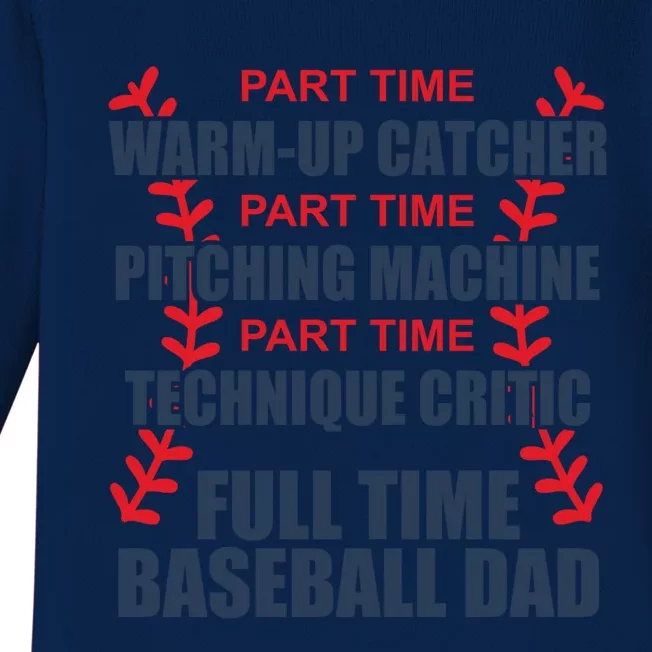 Funny Full Time Baseball Dad Quotes Sayings Fathers Day Gift Baby Long Sleeve Bodysuit