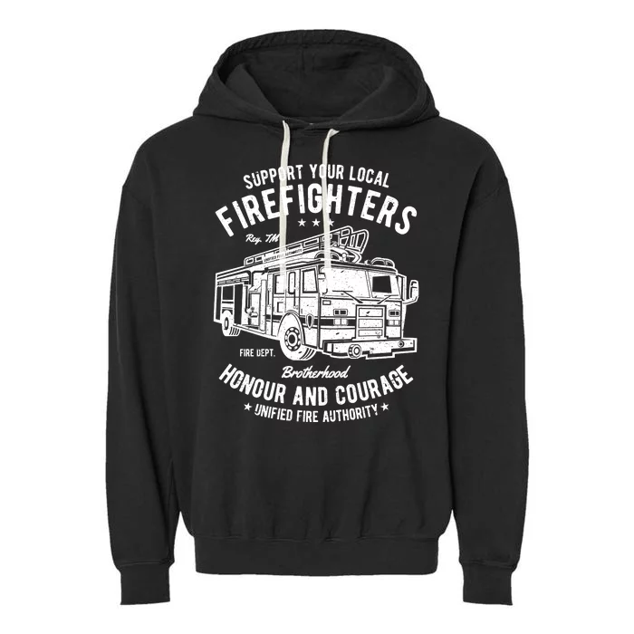 Support Your Local Fire Fighters Garment-Dyed Fleece Hoodie