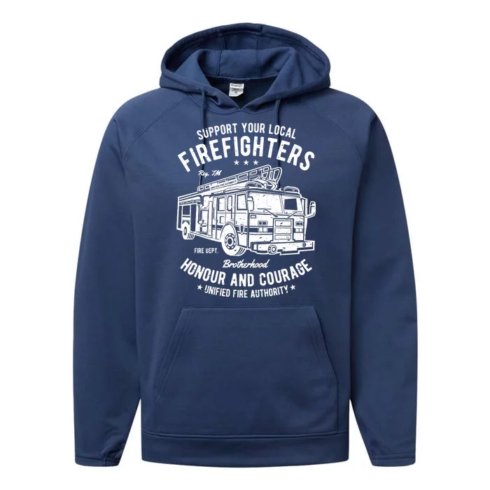 Support Your Local Fire Fighters Performance Fleece Hoodie