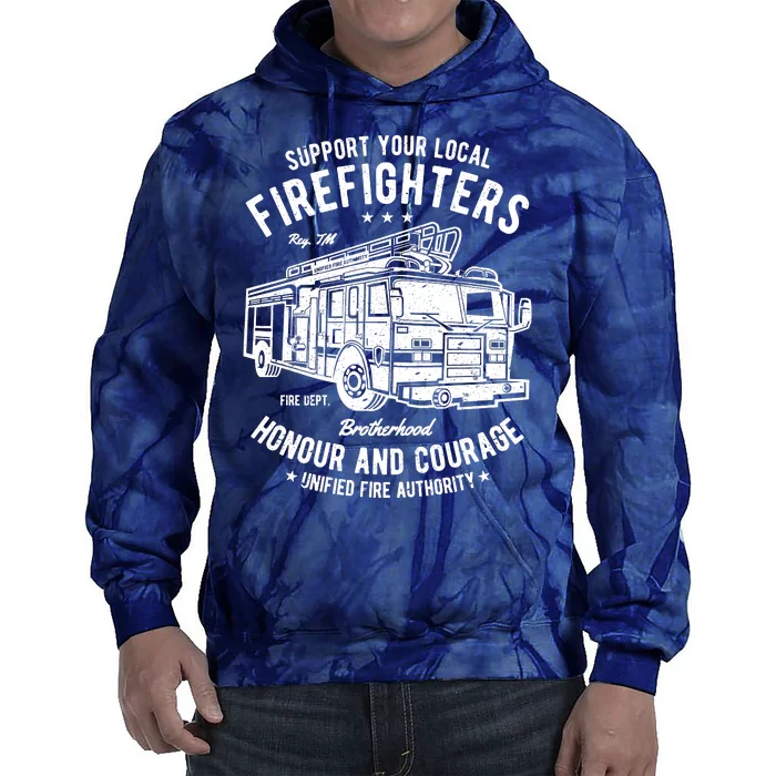 Support Your Local Fire Fighters Tie Dye Hoodie