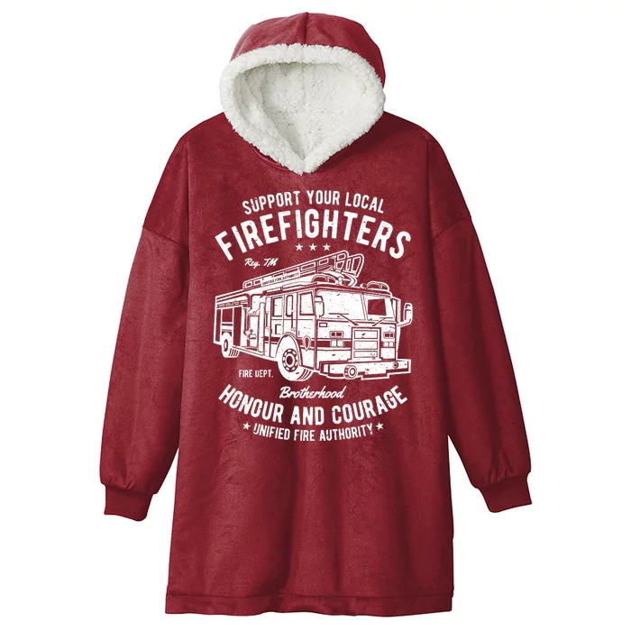 Support Your Local Fire Fighters Hooded Wearable Blanket