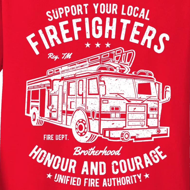 Support Your Local Fire Fighters Kids Long Sleeve Shirt