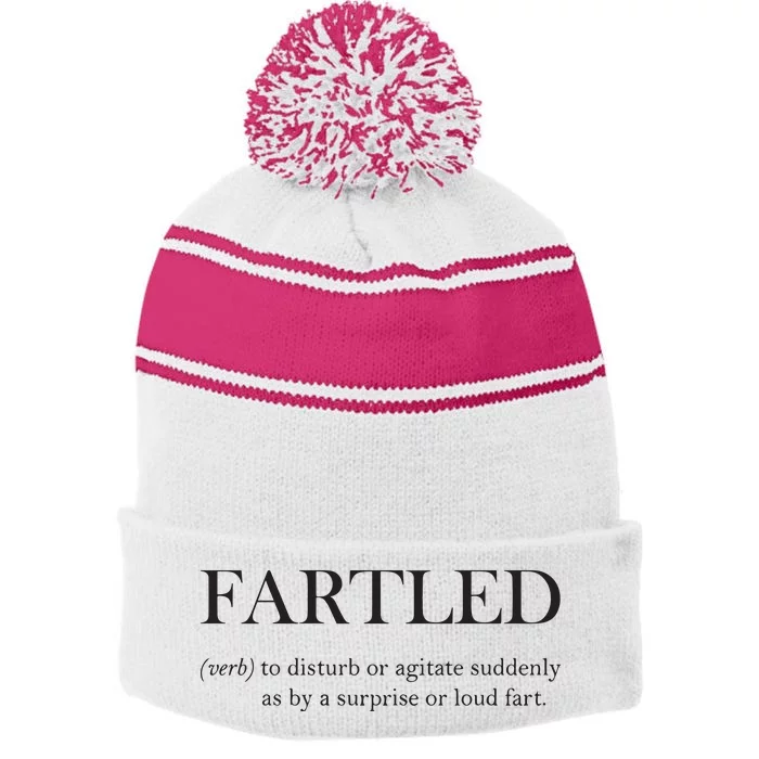 Fartled Funny Toilet Humor Stripe Pom Pom Beanie