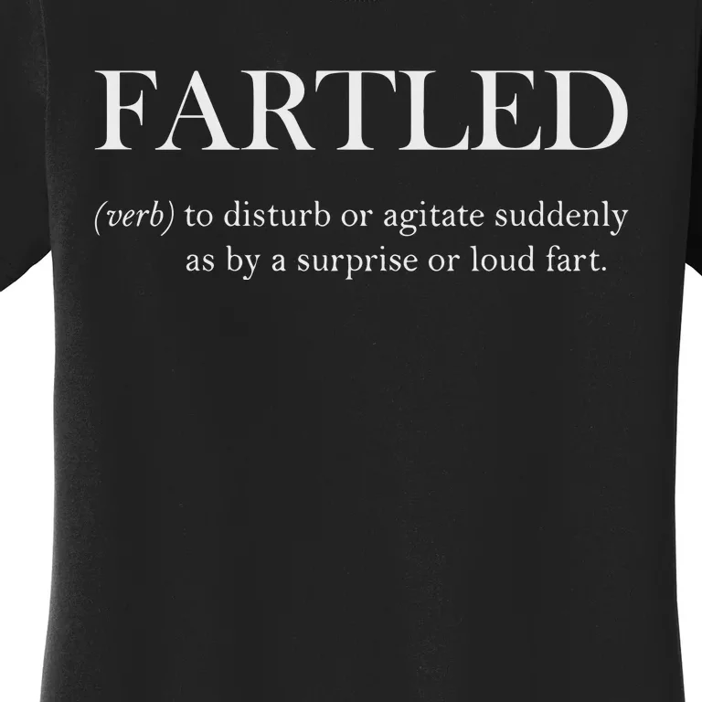 Fartled Funny Toilet Humor Women's T-Shirt