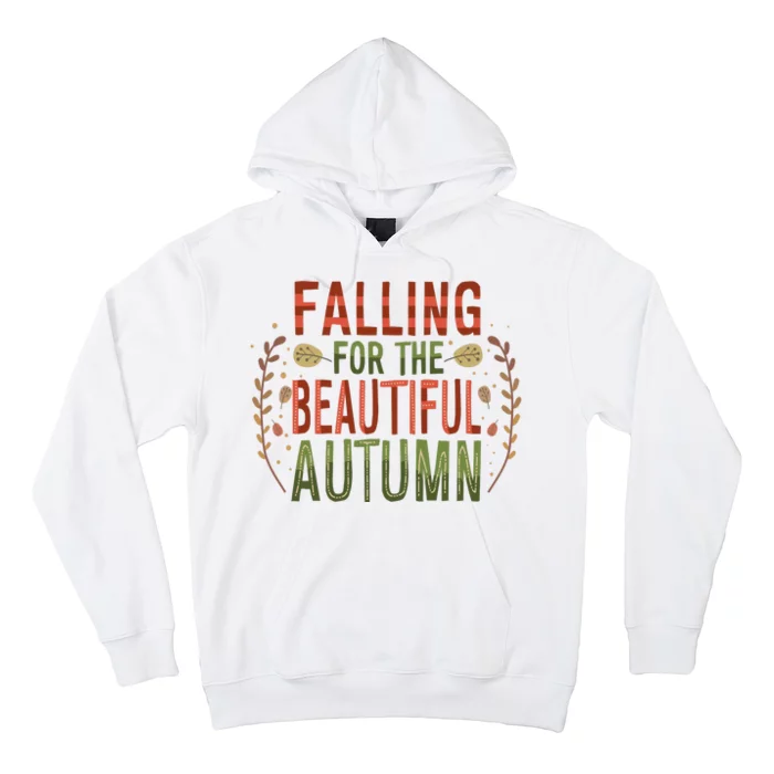 Falling For The Beautiful Autumn Hoodie