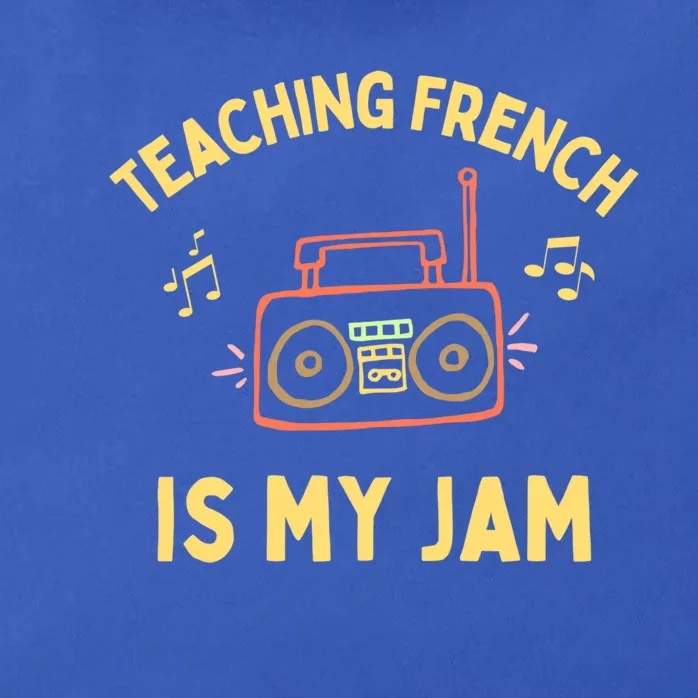 Fun French Teacher Teaching French Is My Jam Back To School Cool Gift Zip Tote Bag