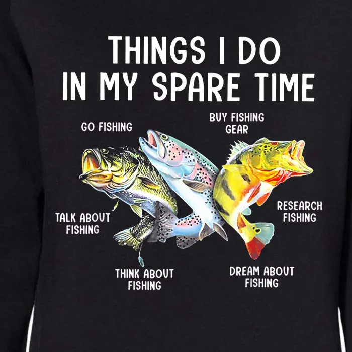 Funny Fishing Things I Do In My Spare Time Fishing Pole Gifts Womens California Wash Sweatshirt