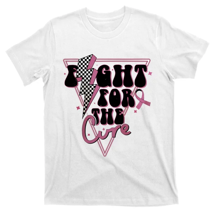 Fight For The Cure Breast Cancer Awareness Month T-Shirt