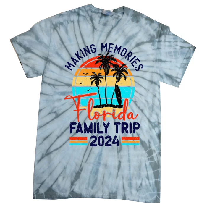 Florida Family Trip 2024 Making Memories Family Tie-Dye T-Shirt