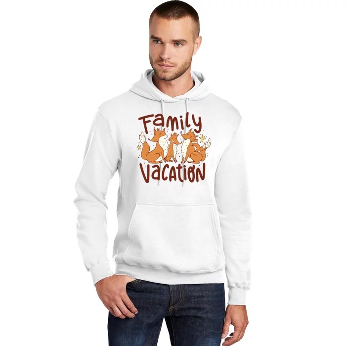 Fox Family Vacation Hoodie