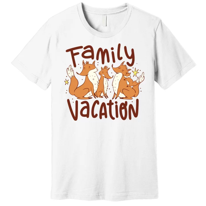 Fox Family Vacation Premium T-Shirt