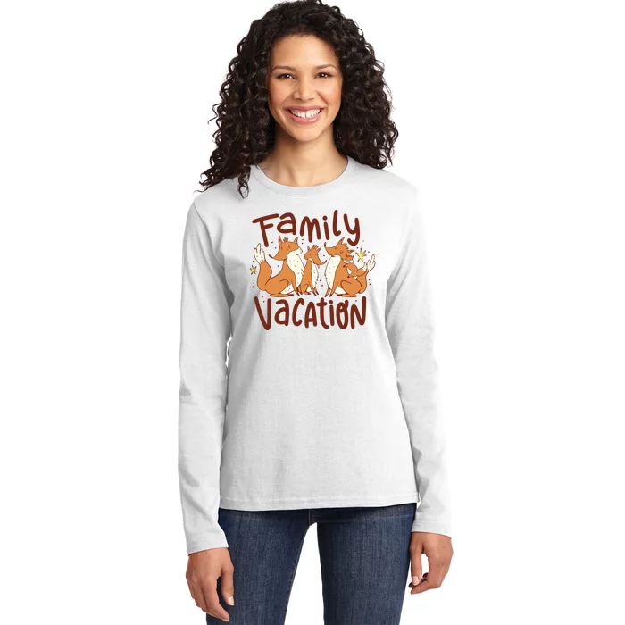 Fox Family Vacation Ladies Long Sleeve Shirt