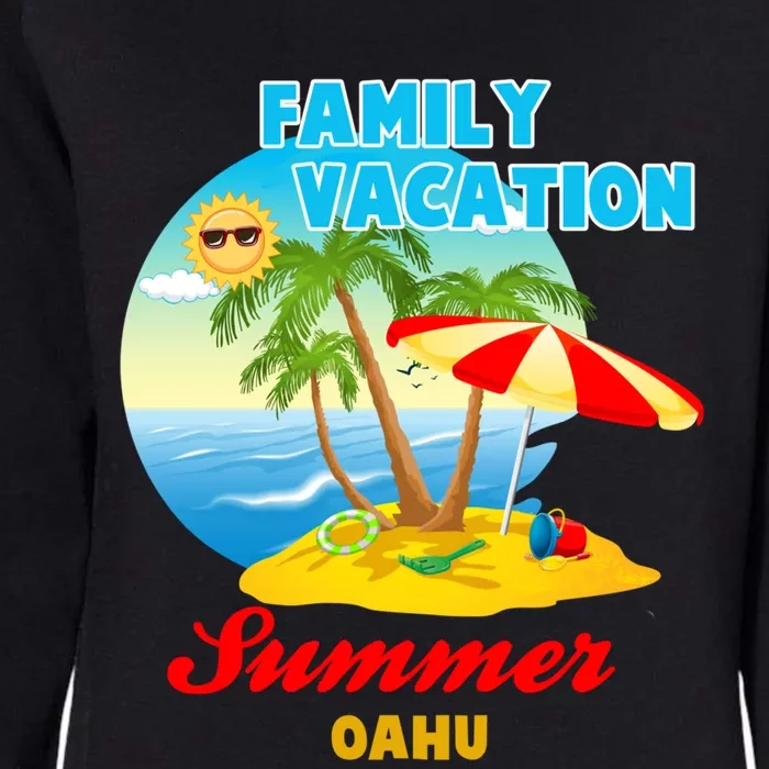 Funny Family Vacation Summer Oahu 2024 Beach Trip Gift Womens California Wash Sweatshirt