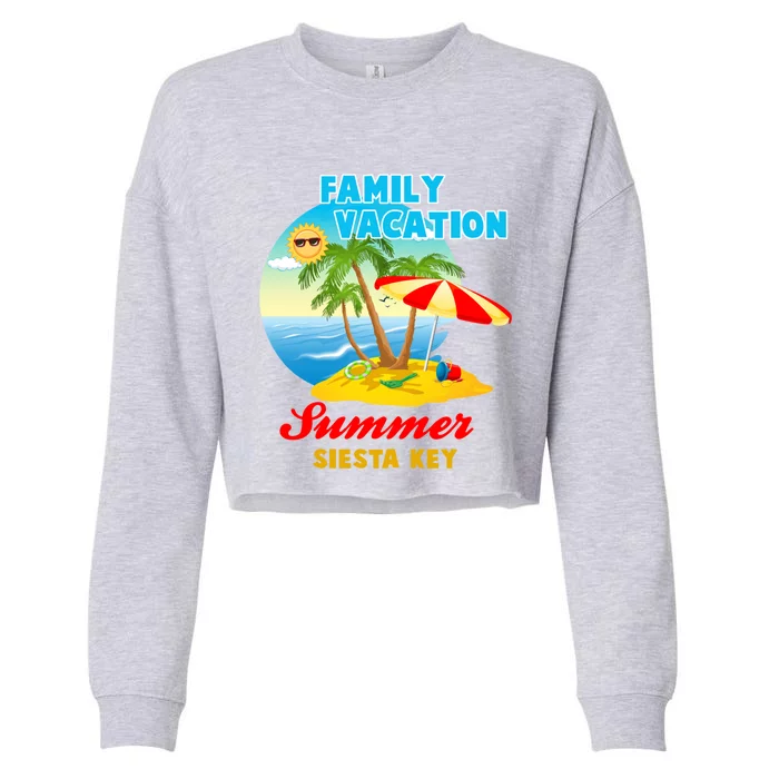 Funny Family Vacation Summer Siesta Key 2024 Beach Trip Gift Cropped Pullover Crew