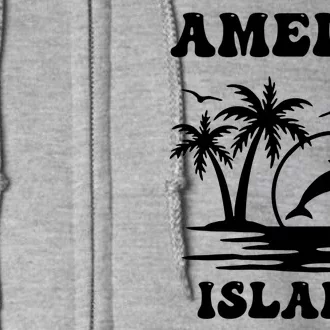 Florida Family Vacation Summer Tourist Funny Amelia Island Full Zip Hoodie