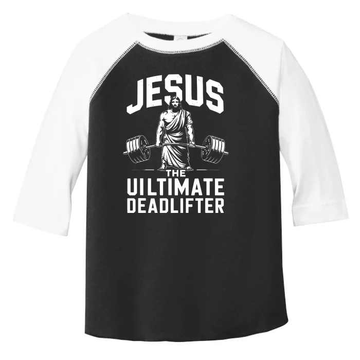 Fitness Funny Vintage Jesus The Ultimate Deadlifter Toddler Fine Jersey T-Shirt