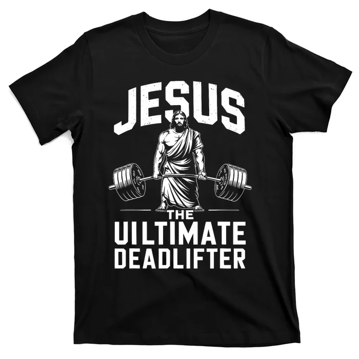 Fitness Funny Vintage Jesus The Ultimate Deadlifter T-Shirt