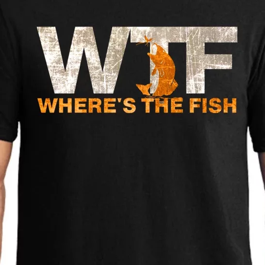 Funny Fishing Wtf Wheres The Fish Fisher Joke Gift Pajama Set