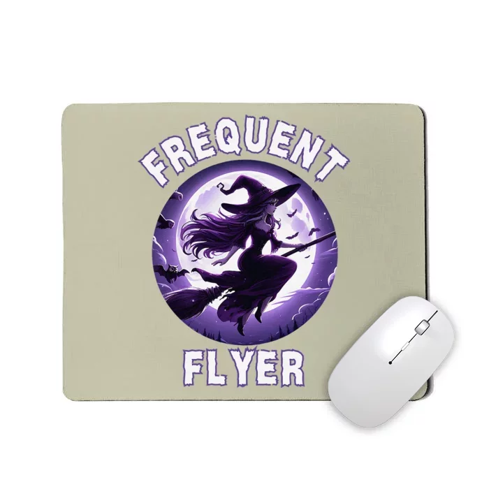 Frequent Flyer Witch Funny Halloween Witch Costume Flyer Mousepad