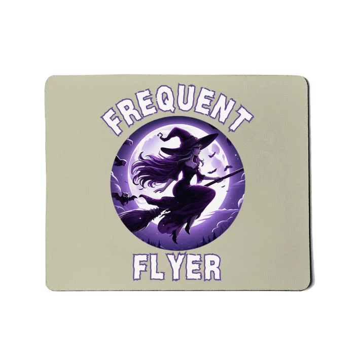 Frequent Flyer Witch Funny Halloween Witch Costume Flyer Mousepad