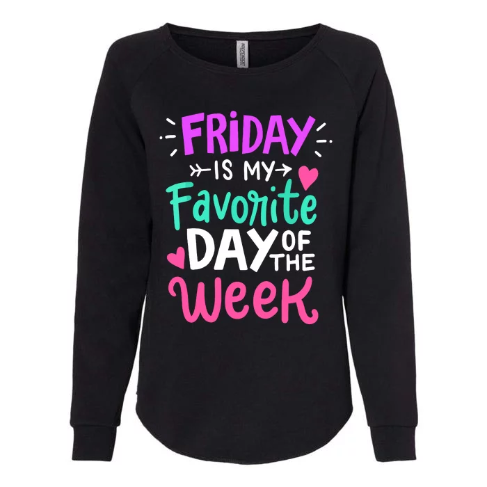 Fridays Favorite Week Gift Womens California Wash Sweatshirt