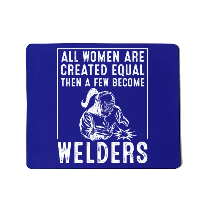 Funny Female Welder Gift Cool Proud Metalworkers Meaningful Gift Mousepad