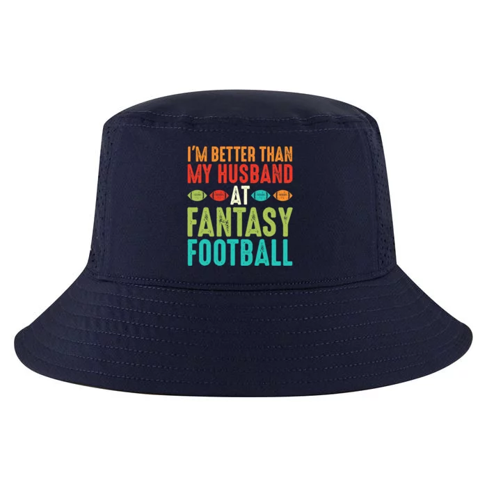 Fantasy Football Wife I'm Better Than My Husband Draft Party Cool Comfort Performance Bucket Hat