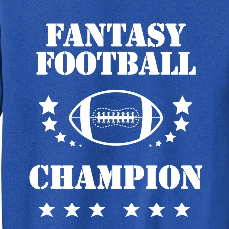 Fantasy Football Winner Champion Cool Gift Tall Sweatshirt