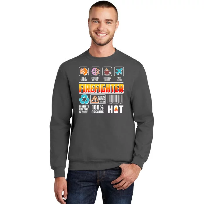 Funny Firefighter Warning Label Tall Sweatshirt