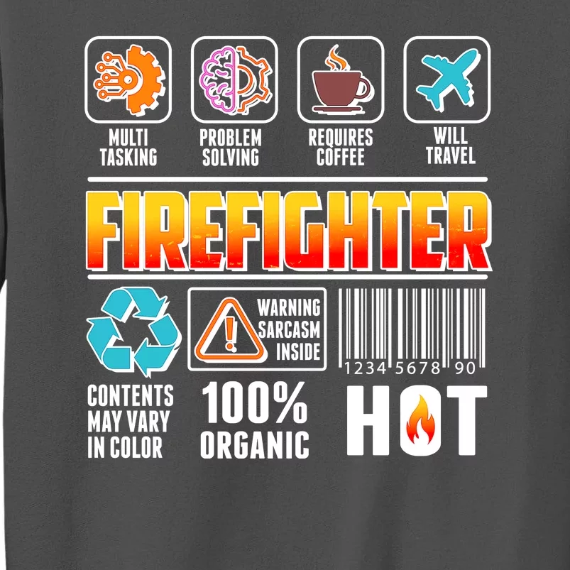 Funny Firefighter Warning Label Tall Sweatshirt